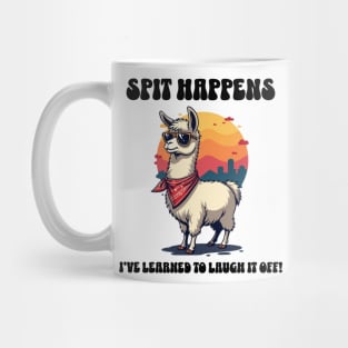 Spit Happens: Laughing Through Life Mug
